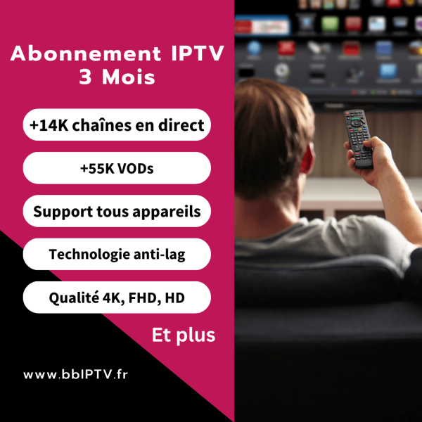 Abonnement IPTV 3 Mois - Code IPTV France