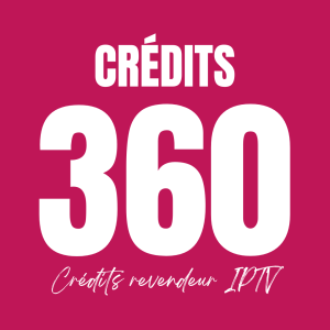 Crédit Panel IPTV 360 Crédits - Acheter Code IPTV en Gros